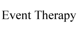 EVENT THERAPY trademark