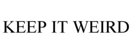 KEEP IT WEIRD trademark