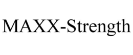 MAXX-STRENGTH trademark