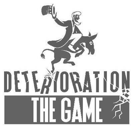 DETERIORATION THE GAME trademark
