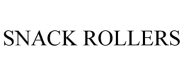 SNACK ROLLERS trademark