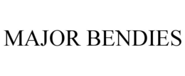 MAJOR BENDIES trademark