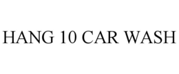 HANG 10 CAR WASH trademark