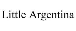 LITTLE ARGENTINA trademark