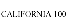 CALIFORNIA 100 trademark