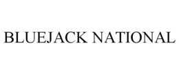 BLUEJACK NATIONAL trademark