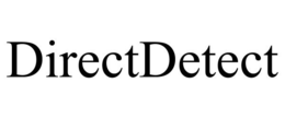 DIRECTDETECT trademark