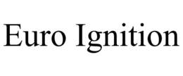 EURO IGNITION trademark