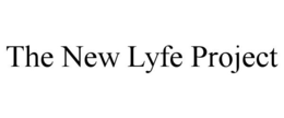 THE NEW LYFE PROJECT trademark
