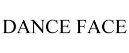 DANCE FACE trademark