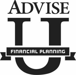 ADVISE U FINANCIAL PLANNING trademark