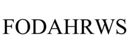 FODAHRWS trademark