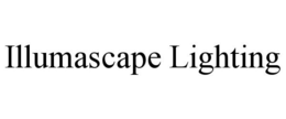 ILLUMASCAPE LIGHTING trademark