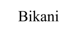 BIKANI trademark