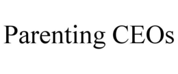 PARENTING CEOS trademark