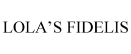 LOLA'S FIDELIS trademark