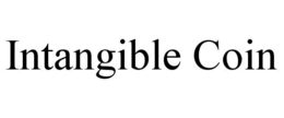 INTANGIBLE COIN trademark