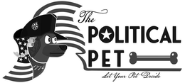THE POLITICAL PET LET YOUR PET DECIDE 1776 trademark