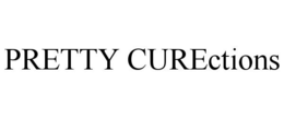 PRETTY CURECTIONS trademark