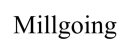 MILLGOING trademark