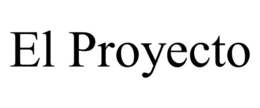 EL PROYECTO trademark
