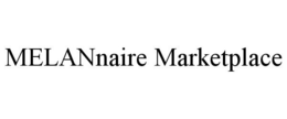 MELANNAIRE MARKETPLACE trademark