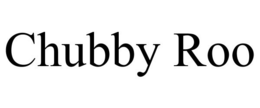CHUBBY ROO trademark