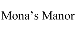 MONA'S MANOR trademark