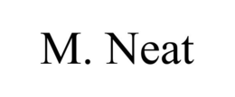 M. NEAT trademark