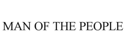 MAN OF THE PEOPLE trademark