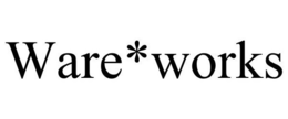 WARE*WORKS trademark