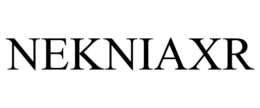 NEKNIAXR trademark