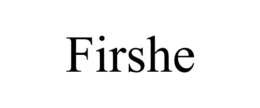 FIRSHE trademark