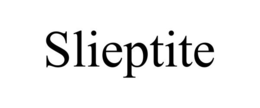 SLIEPTITE trademark