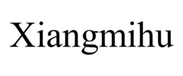 XIANGMIHU trademark