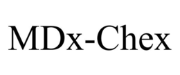 MDX-CHEX trademark