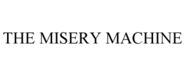 THE MISERY MACHINE trademark