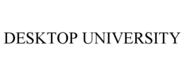 DESKTOP UNIVERSITY trademark