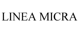 LINEA MICRA trademark