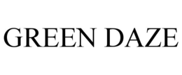 GREEN DAZE trademark