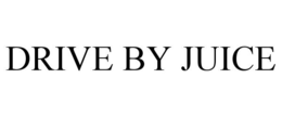 DRIVE BY JUICE trademark