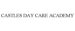 CASTLES DAY CARE ACADEMY trademark