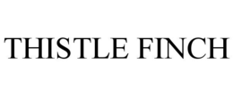 THISTLE FINCH trademark