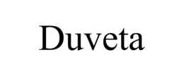 DUVETA trademark