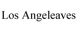 LOS ANGELEAVES trademark