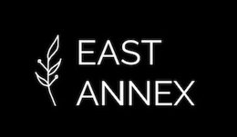 EAST ANNEX trademark