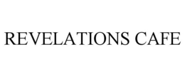 REVELATIONS CAFE trademark