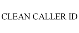 CLEAN CALLER ID trademark
