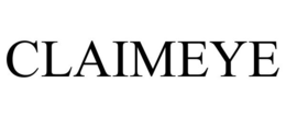CLAIMEYE trademark