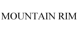 MOUNTAIN RIM trademark